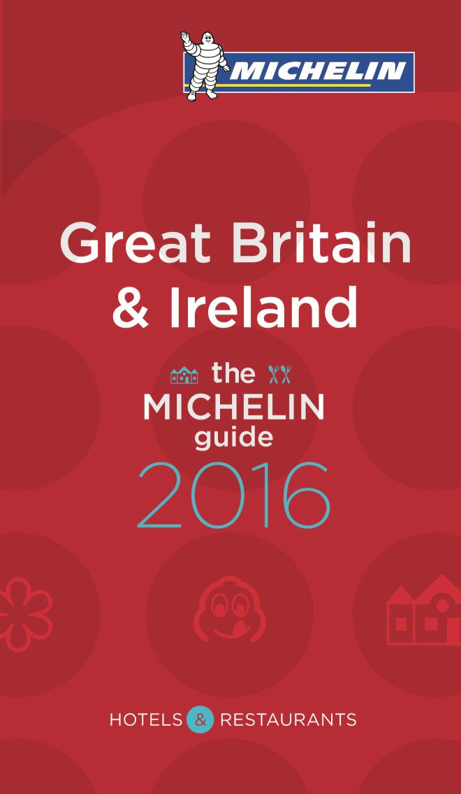 Now available – Michelin Guide Great Britain & Ireland 2016