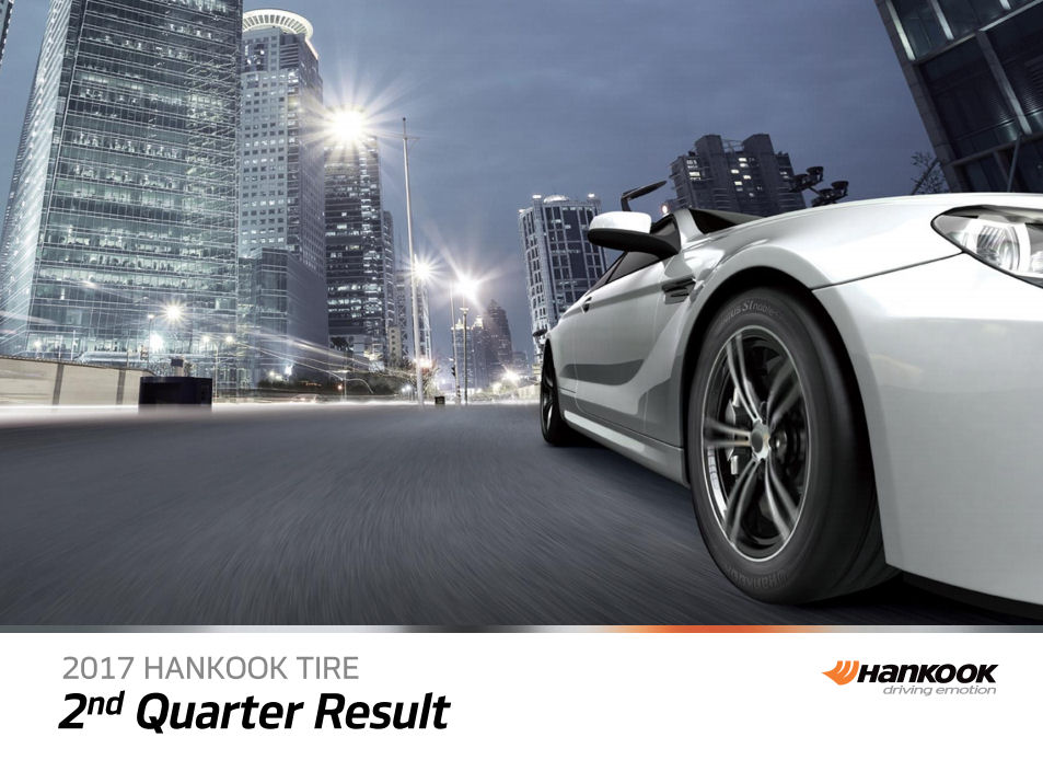 Hankook Tire outperforms European market in Q2 2017, global sales, profit lower