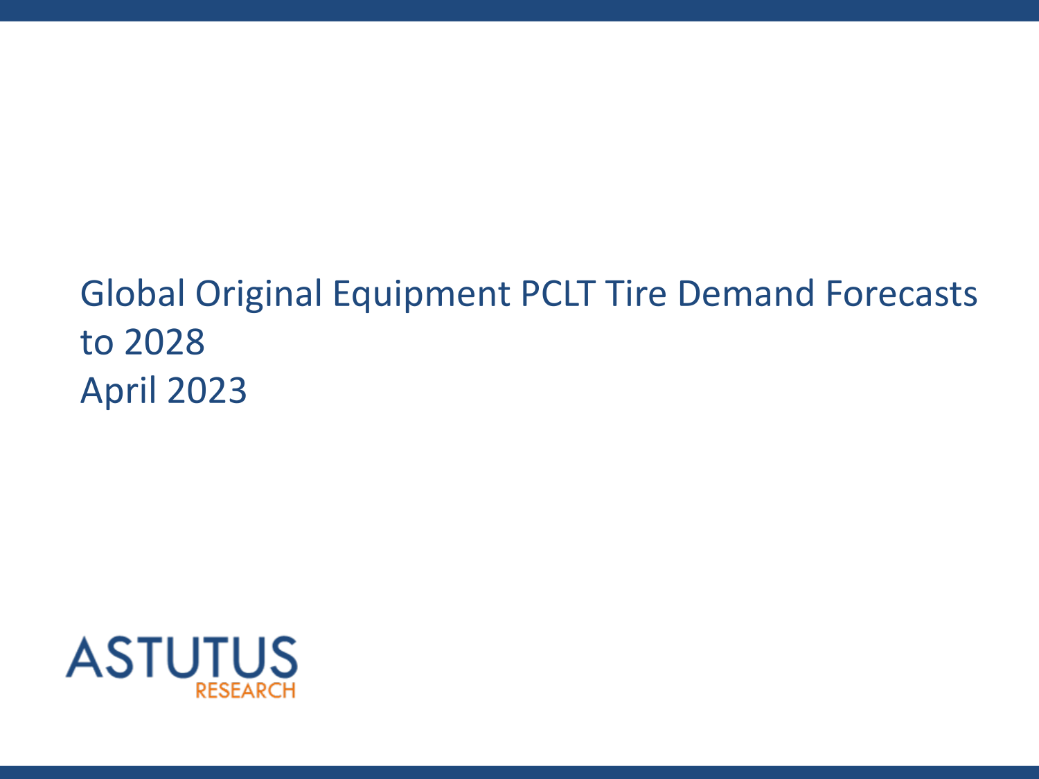 Global Original Equipment PCLT Tire Market Forecasts to 2028