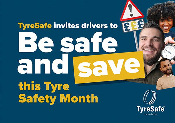 TyreSafe presents new partnerships, launches Tyre Safety Month campaign materials